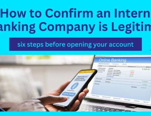 How to Confirm an Internet Banking Company is Legitimate